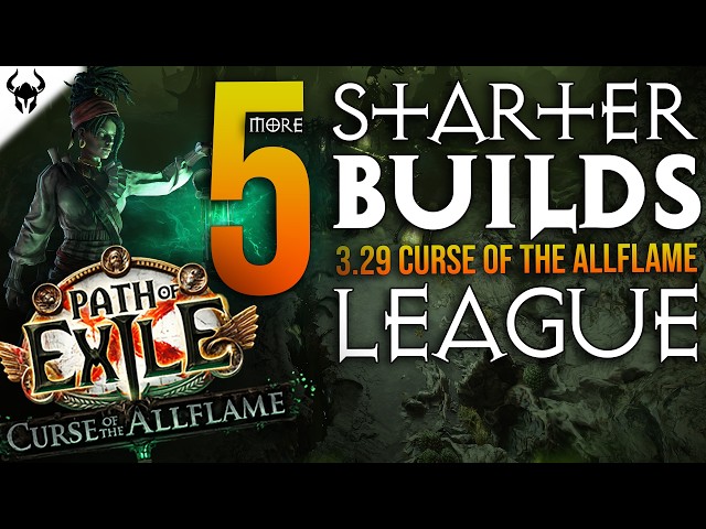 🔥 5 More Cool Path Of Exile 1 League Starter Builds To Check Out | Curse of the Allflame League 3.29