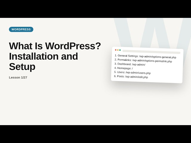 What Is WordPress? Installation and Setup | WordPress Tutorial for Beginners