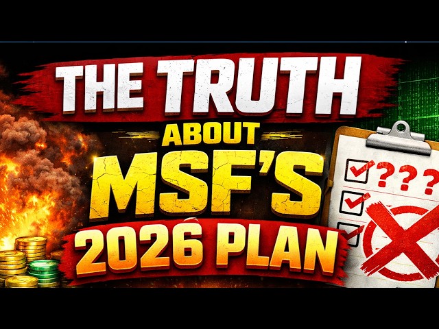 THE TRUTH ABOUT MSF’S 2026 PLAN