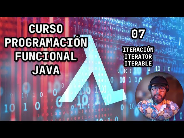07 - Historia de la iteración en java + Iterator + Iterable