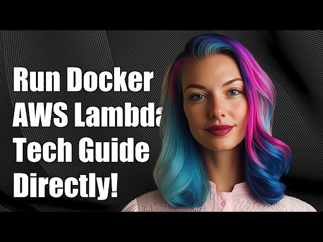 Can You Run Docker Commands Directly from AWS Lambda? A Technical Guide