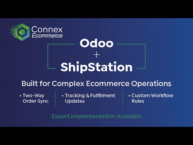 Why Odoo Users Should Choose Connex Ecommerce for Integration & Automation