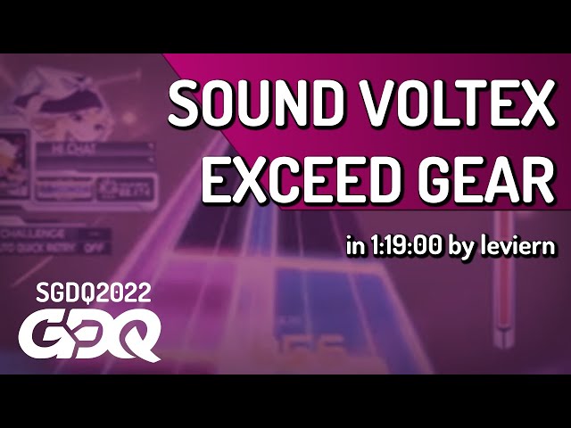 SOUND VOLTEX EXCEED GEAR by leviern in 1:19:00 - Summer Games Done Quick 2022