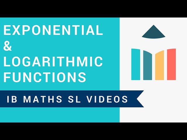 Exponential and Logarithmic Functions (IB Maths SL)