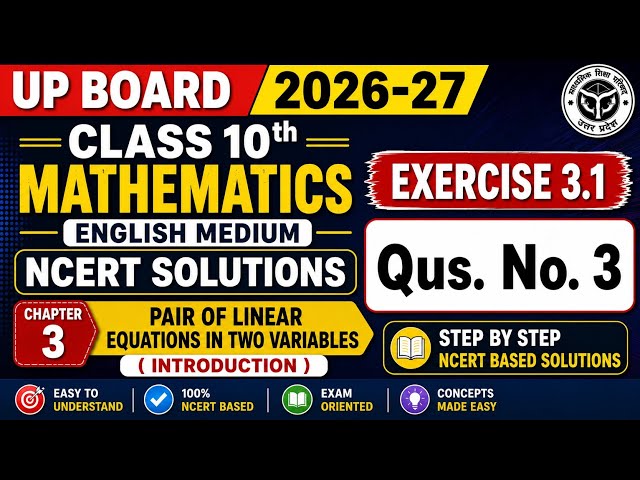 📘 Exercise 3.1 | Qus. No. 3 Class 10 Mathematics | 3 – Pair of Linear Equations in Two Variables 