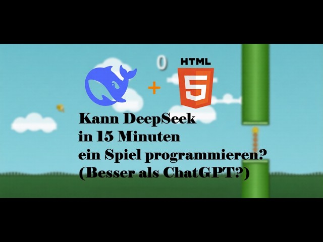 Kann DeepSeek in 15 Minuten ein Spiel programmieren? (Besser als ChatGPT?)