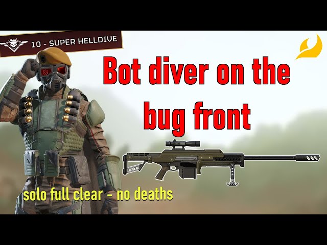 Helldivers 2 - AMR on super helldive 10 bugs (full clear, no deaths)