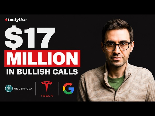 Traders Bet $17 Million on Calls in GEV, Tesla, and Google Overnight