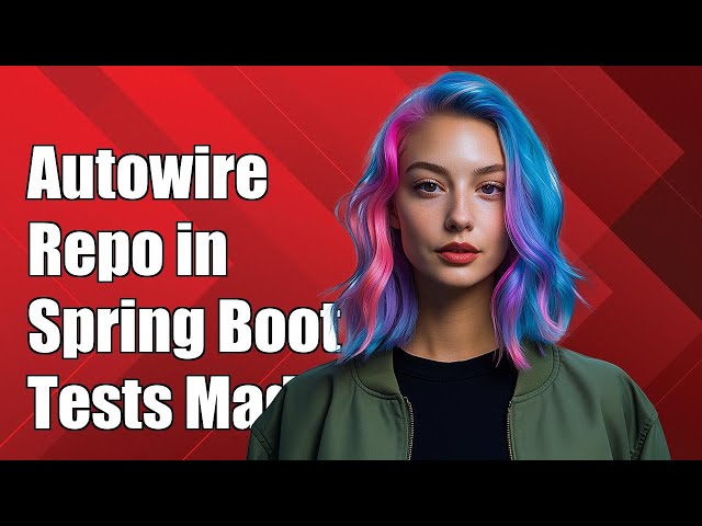 How to Autowire a Repository in Spring Boot Integration Tests