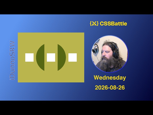 CSS Battle 2026-08-26