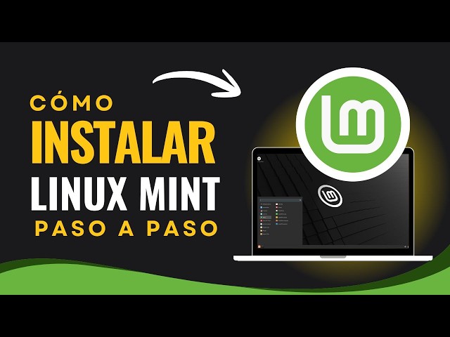 Cómo Instalar Linux Mint desde Cero en 2026: Guía Completa Paso a Paso