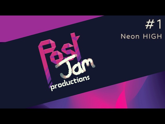 [Ep 1] Working on Neon High | Post Jam "Jam" #13