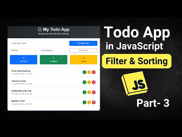 Build ToDo App in JavaScript |  Filter Task | Sort Task By Data & Task Name