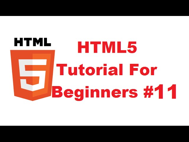 HTML5 Tutorial For Beginners 11 # HTML Tables