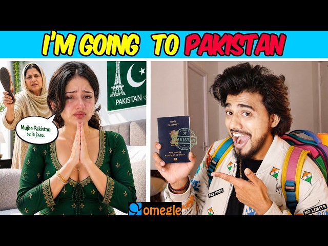 MY PAKISTANI BEGAM - GOING TO PAKISTAN TO MEET HER || INDIA VS PAKISTAN