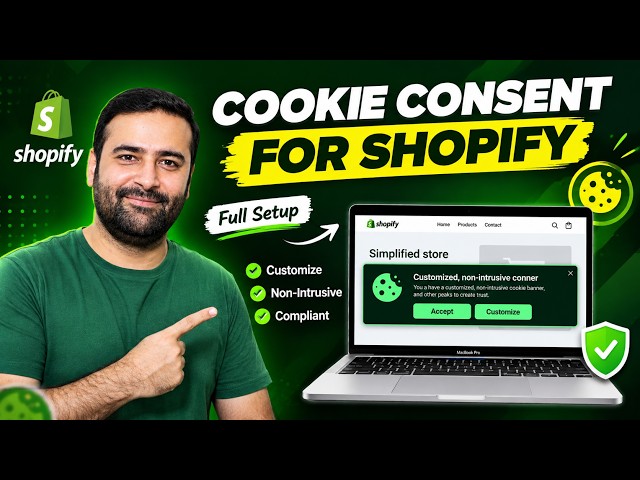 How to Add Cookie Consent to Shopify | Complete Setup Guide