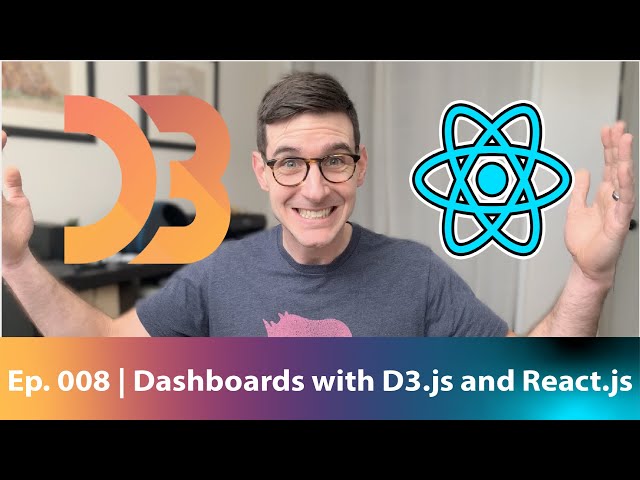D3.js in 10 Minutes or Less | ep. 008 - D3 + React