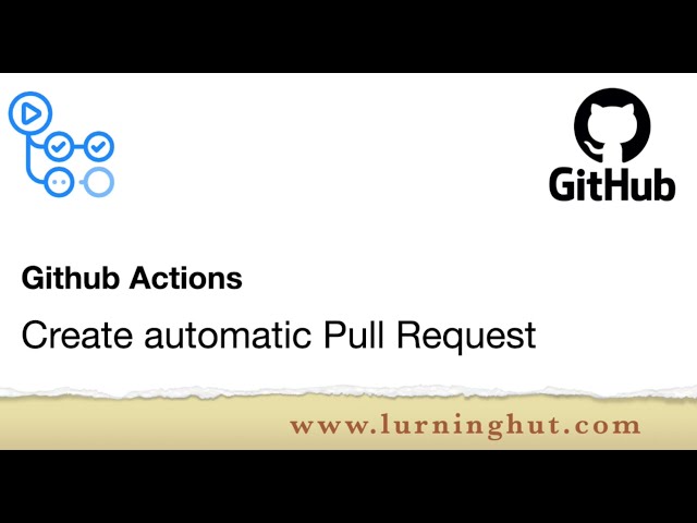 Github actions - Create automatic pull request