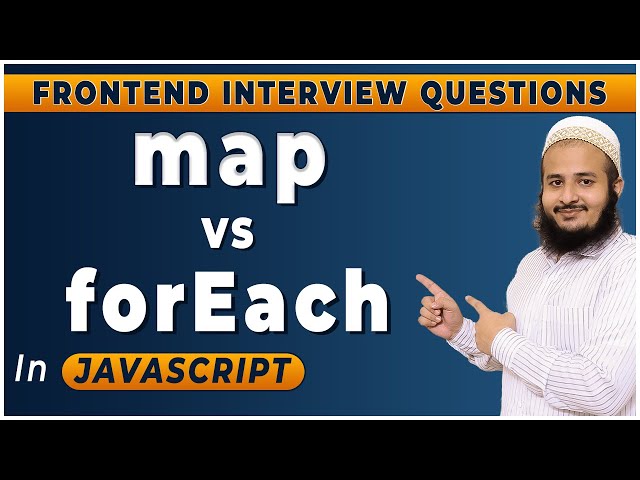 map vs forEach in Javascript |  map vs forEach Explained | Frontend Interview Series | Hindi | 2024