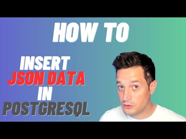 How to insert JSON data in PostgreSQL