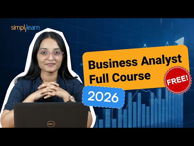 Business Analytics Course 2026 [FREE] | Business Analyst Skills For Beginners 2026 | Simplilearn
