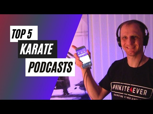 Top Five Karate Podcasts I Les Bubka Karate Jutsu