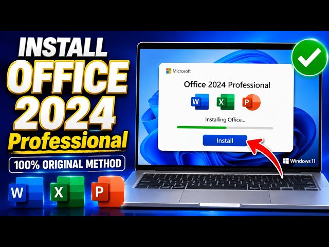 How to Install Microsoft Office 2024 | 100% Original Method Step by Step