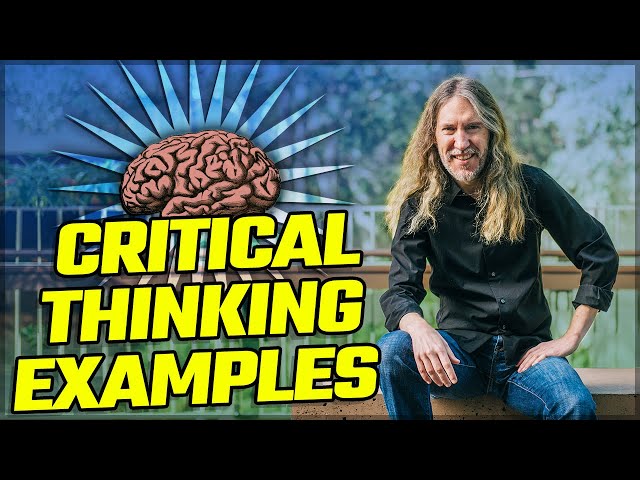 7 Critical Thinking Examples That Will “Bulletproof” Your Mind