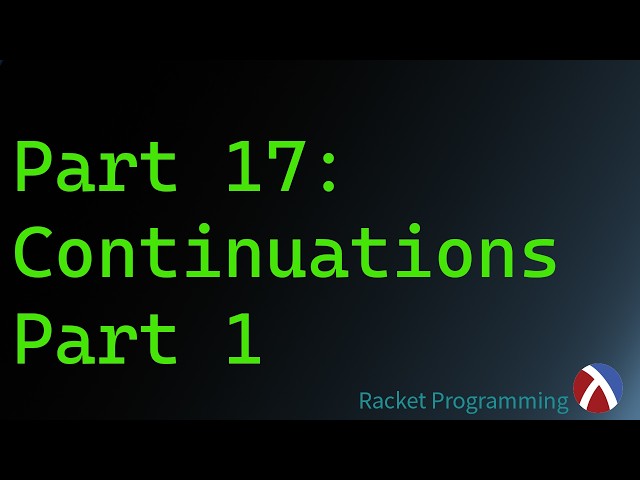 Continuations Part One