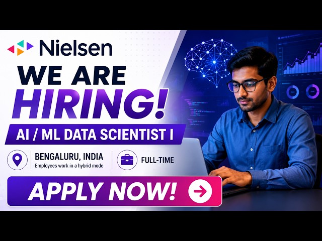 AI / ML Data Scientist I | Nielsen | Bengaluru | Off Campus Hiring 2026 | Freshers & Graduates