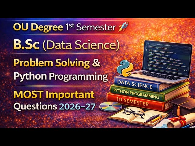 OU Degree 1st Sem|B.Sc Data Science|Problem Solving & Python Programming|MOST Important Que 2026–27