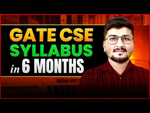 6-Month Strategy to Crack GATE CSE 2026 | Study Plan + Mistakes to Avoid | Subjects to Focus & Avoid