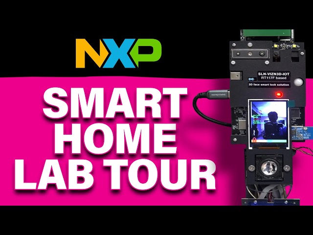 The Technologies that Power a Modern Smart Home | NXP Smart Home Innovation Lab Tour