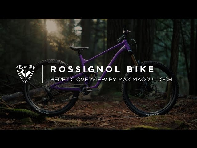 ROSSIGNOL BIKE | The New Heretic - A Bike Overview by Max Macculloch