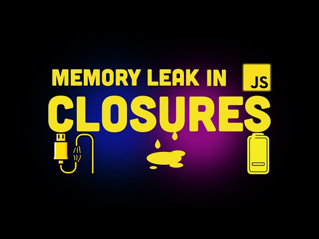 Closures in JavaScript can cause memory leaks (Do this instead)