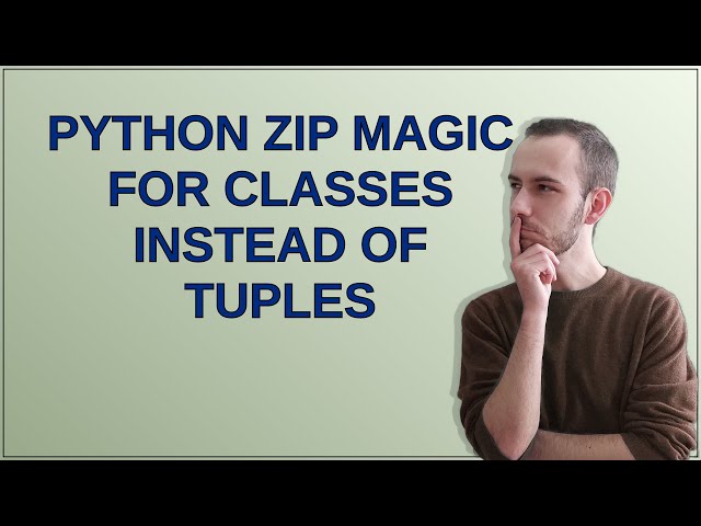 Python zip magic for classes instead of tuples