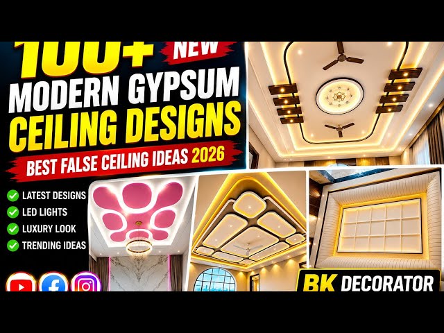 100+ Modern Gypsum Ceiling Designs 2026 | Best False Ceiling Design Ideas | BK Decorator #ceiling 