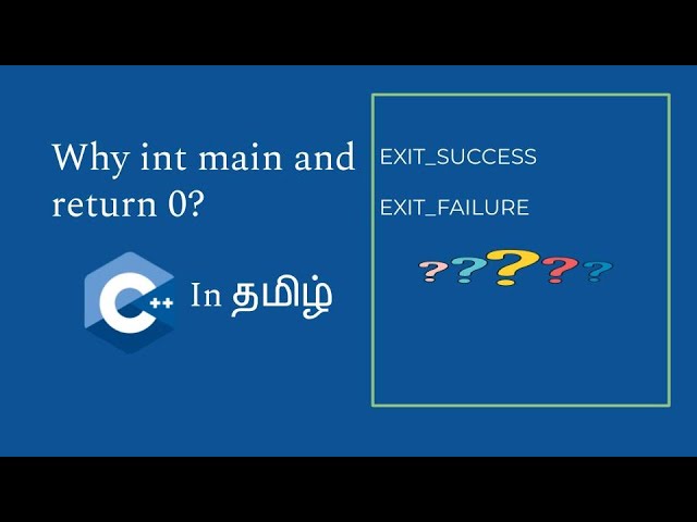 Why should we use int main() and return 0 ? C++ in tamil | Logic First Tamil