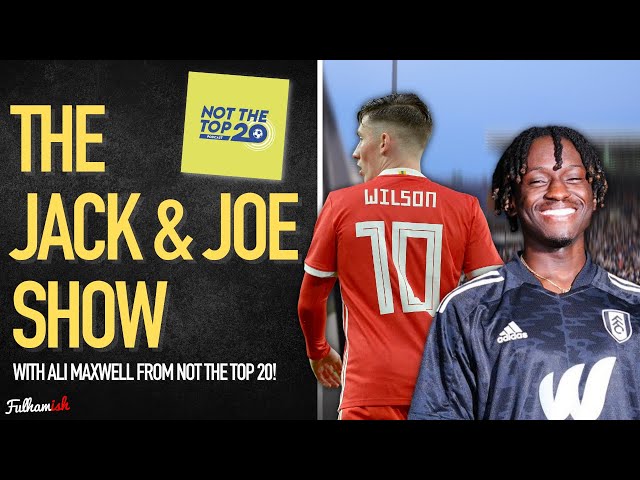 Could Fulham walk the league? | With special guest Ali Maxwell | THE JACK AND JOE SHOW