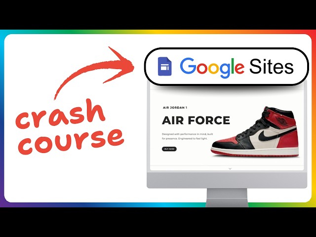 Ultimate Google Sites Tutorial (2025)