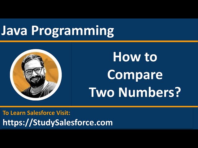 04 Java Program | Compare two numbers and find out maximum | by Sanjay Gupta
