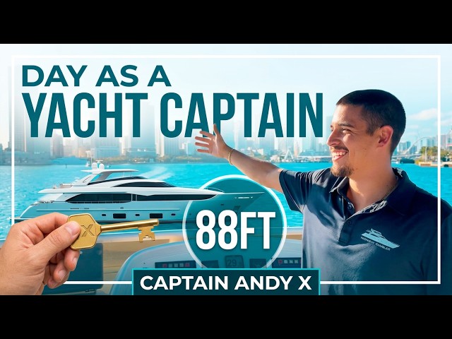 Day in the life of an 88ft Yacht Captain in Miami with Captain Andy X