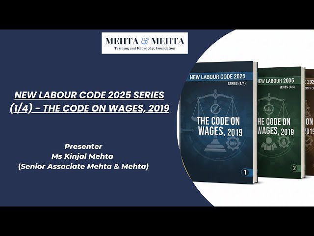 New Labour Code 2025 Series (1/4) - The Code on Wages, 2019