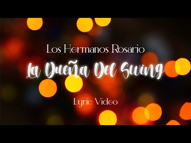 Los Hermanos Rosario - La Dueña Del Swing (Bad Bunny Playlist)