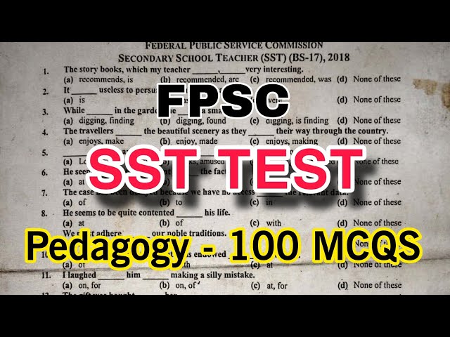 FPSC SST Bps 17 Complete past paper | Pedagogy mcqs | Federal Public Service Commission |
