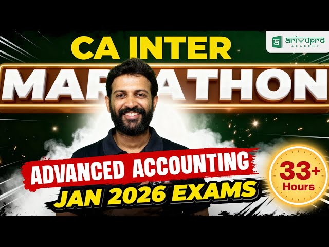 CA Inter Advanced Accounting Marathon 🔥 | May 2026 | Full Syllabus Revision | CA Sandesh | ArivuPro