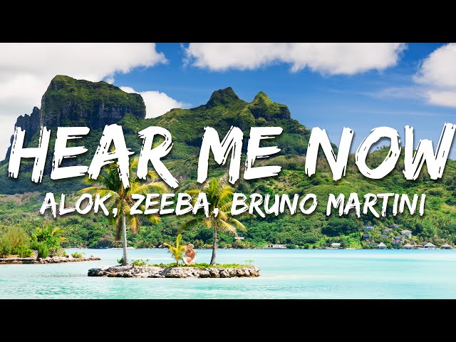 Alok, Zeeba, Bruno Martini - Hear Me Now (Lyrics)