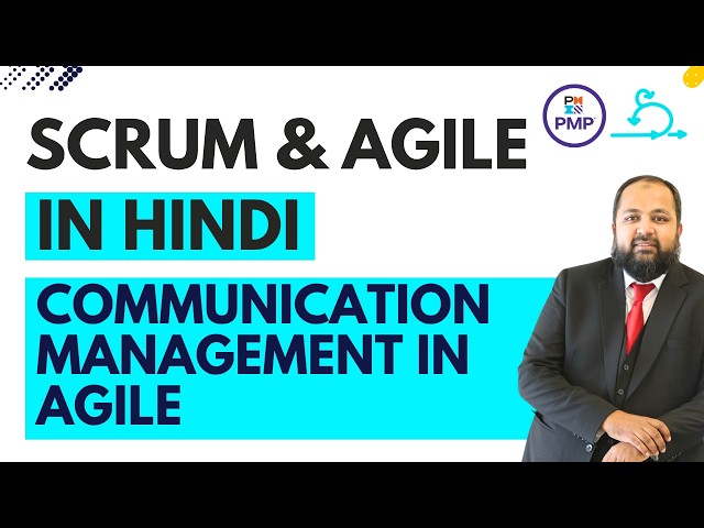 Communication Management in Agile Explained in Hindi | Arham Faraaz