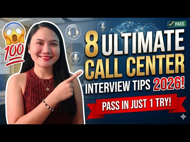 8 ULTIMATE Call Center Interview Tips 2026! (PASS IN JUST 1 TRY!) 💯