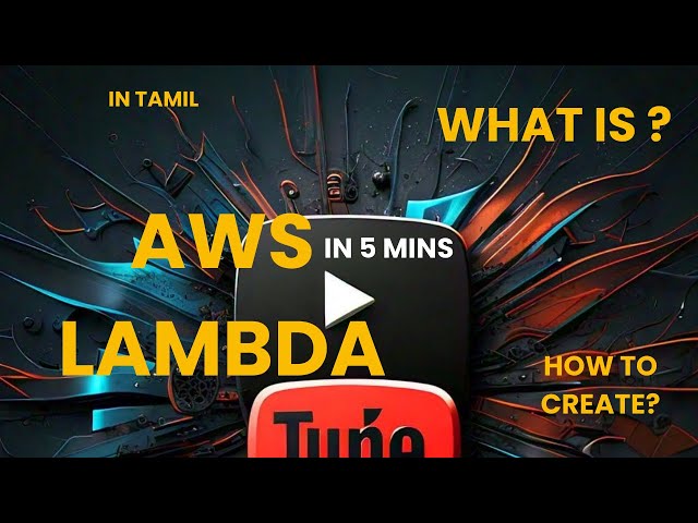 How to create & What is AWS LAMBDA in Tamil | AWS Tutorial -  SERIES For Beginners Tamil | practical
